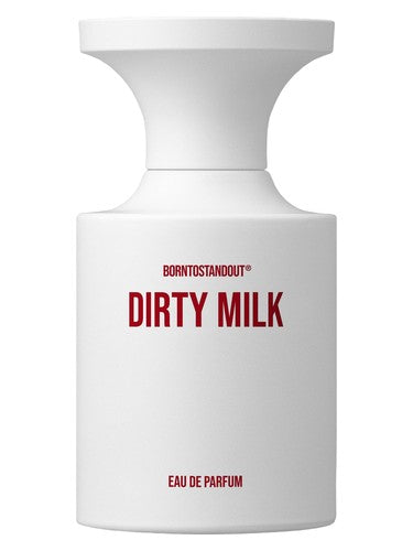 BORNTOSTANDOUT® Dirty Milk by BORNTOSTANDOUT
