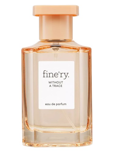 Fine'ry. Without A Trace by Fine ry