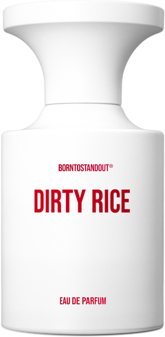 DIRTY RICE | BORNTOSTANDOUT | Bloom Perfumery London