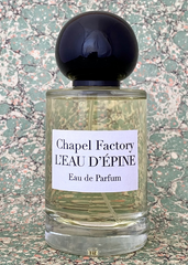 L’Eau d’Epine - Chapel Factory - Bloom Perfumery